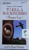 To Kill a Mockingbird written by Harper Lee performed by Roses Prichard on Cassette (Unabridged)